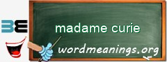 WordMeaning blackboard for madame curie